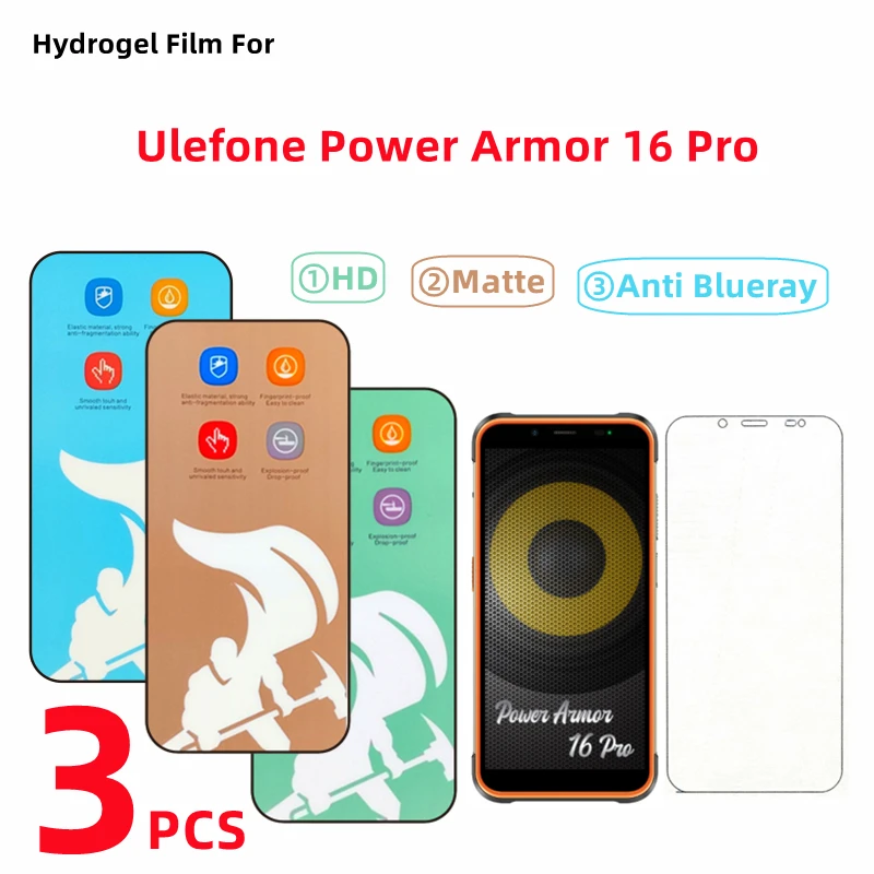 3pcs Anti Blueray Hydrogel Film For Ulefone Power Armor 16 Pro Matte Screen Protector For Ulefone Power Armor 16 Pro HD Protect
