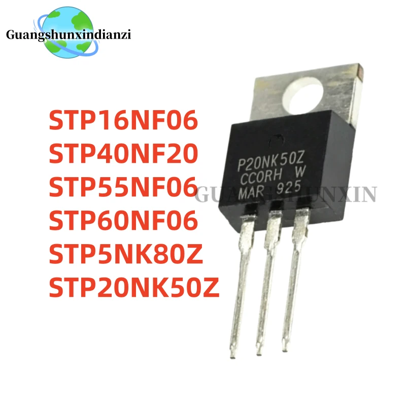 10PCS/LOT/ NEW 100% STP5NK80Z P5NK80Z STP20NK50Z P20NK50Z STP16NF06 P16NF06 STP60NF06 P60NF06 STP40NF20 STP55NF06 P55NF06 TO-220