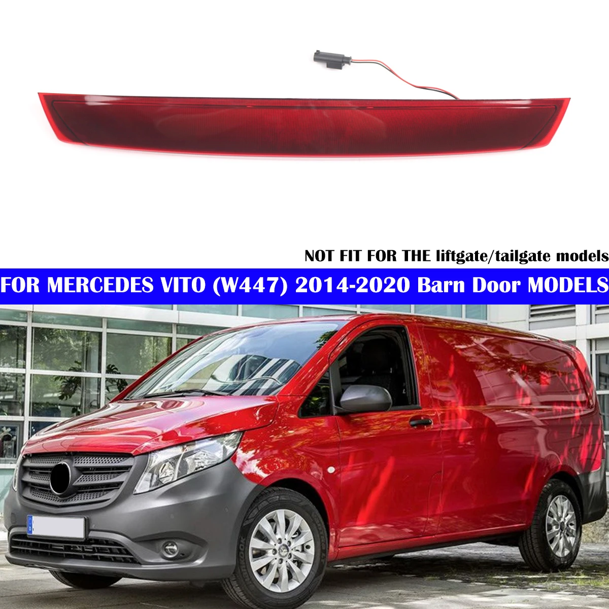 Red 3RD Third Light Tail Brake Light Rear High Mount Stop Lamps A4479062900 FOR MERCEDES VITO W447 2014-2020 Barn Door