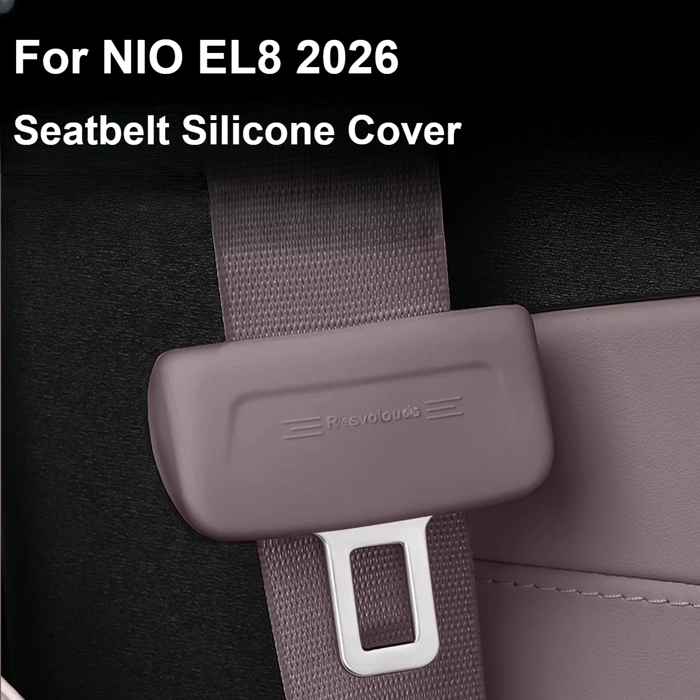 

Для NIO EL8 2026, силиконовый защитный чехол с пряжкой ремня безопасности для предотвращения шума и царапин, аксессуары для интерьера