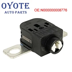OYOTE N000000008776 Battery Cut Off Fuse Overload Protection Trip For Benz GLA SUV GLA180 GLA200 GLA220