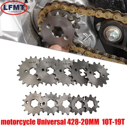 Motorcycle 428# 20mm Front Engine Sprocket 10 11 12 13 14 15 16 17 18 19T Tooth For Steel Bike Quad Go Karts Buggy ATV Dirt Bike