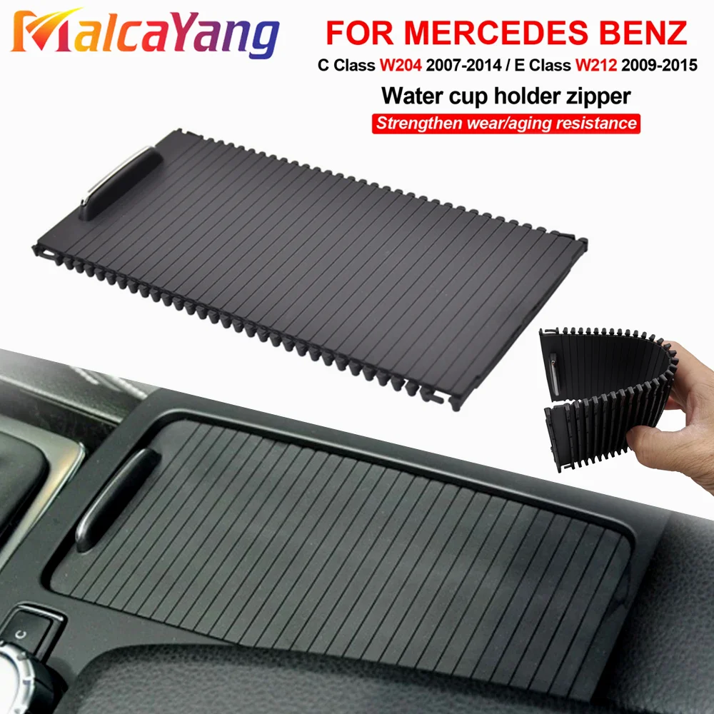 

W204 W212 Center Console Cup Holder Sliding Cover Rolling Shutter Trim For Mercedes Benz C E Class Center Console Cover Roller