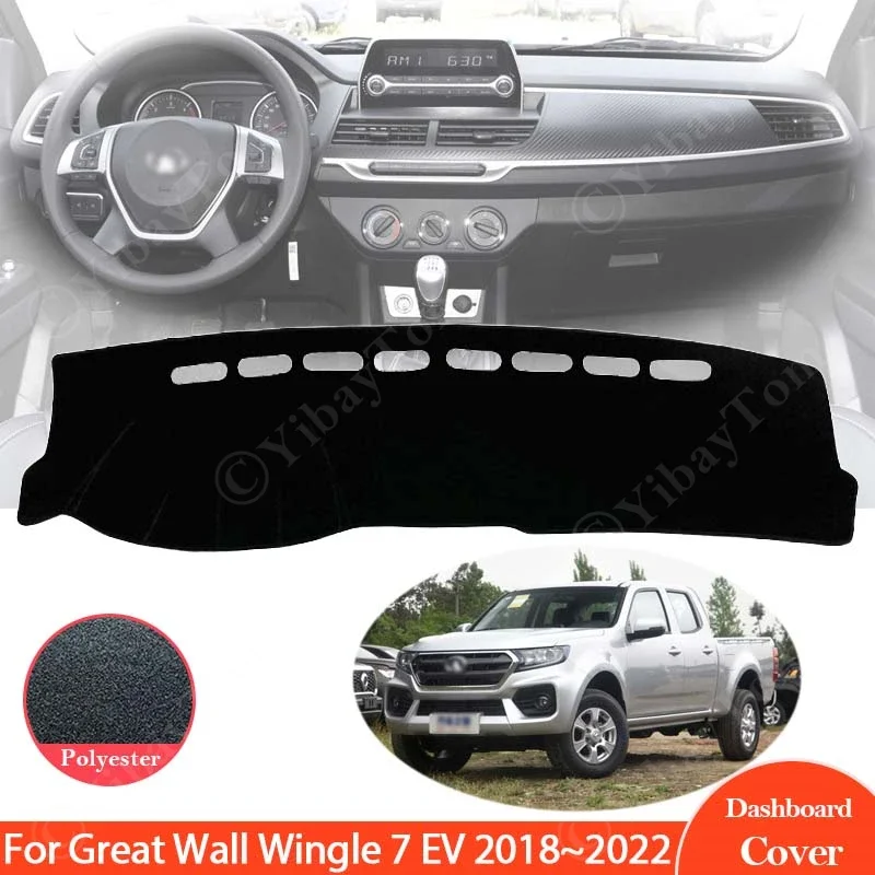 For Great Wall Wingle 7 EV 2018 ~ 2022 Dashboard Protector Cover Dash Board Mat Carpet Pad Sun Shade Cape Car Inner Anti-sun Rug