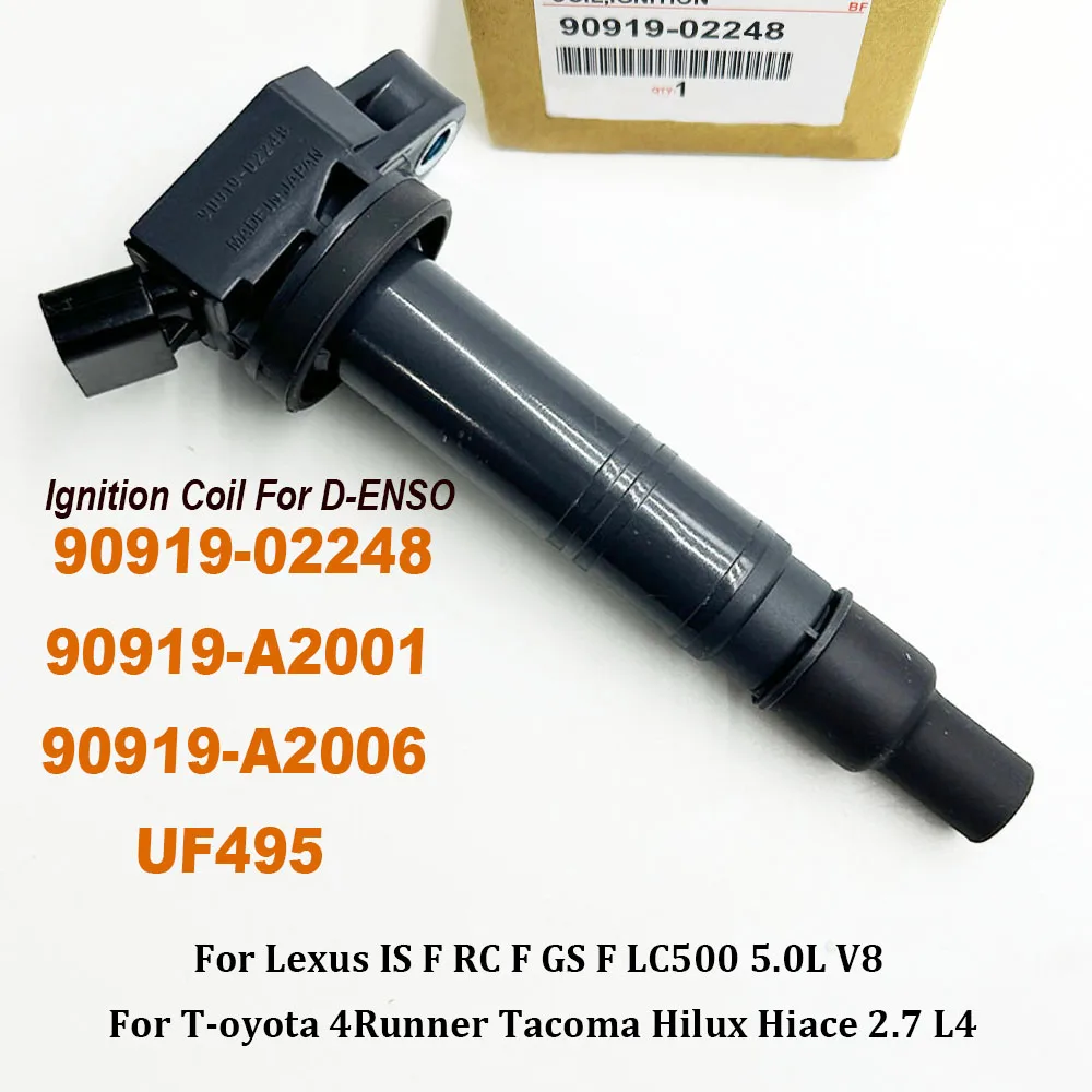 90919-02248 9091902248 UF495 Ignition Coil 90919-A2001 90919-A2006 For L-exus IS RC GS F LC500 5.0L V8 4Runner Tacoma 2.7 L4