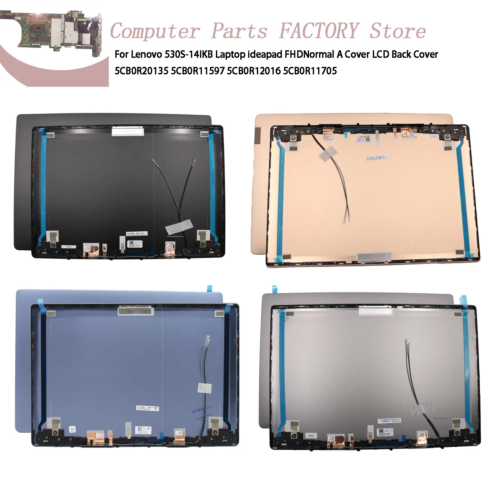 

Для ноутбука Lenovo 530S-14IKB ideapad FHDNormal A Cover Задняя крышка ЖК-дисплея 5CB0R20135 5CB0R11597 5CB0R12016 5CB0R11705