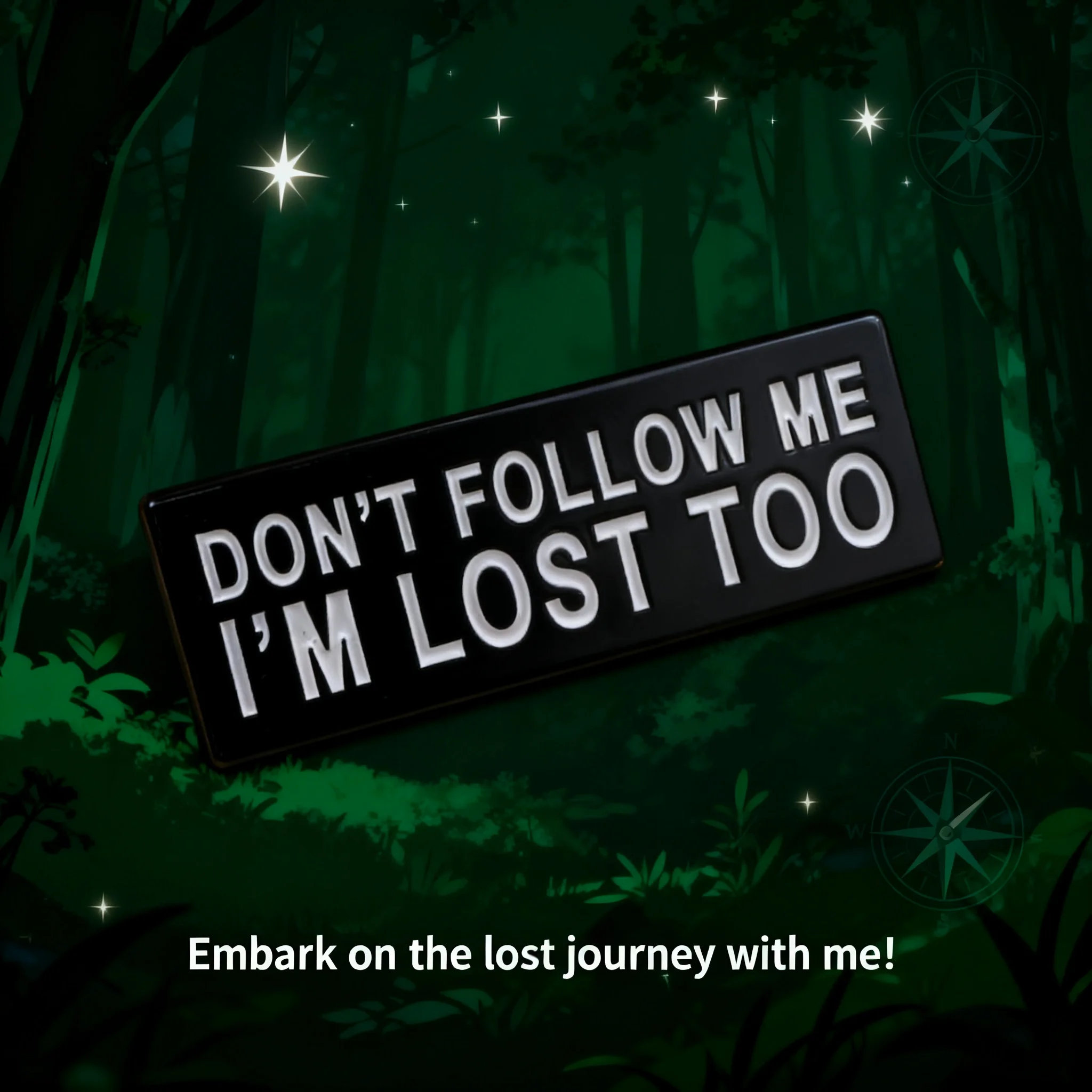 

DONT FOLLOW ME I AM LOST TOO Funny Sayings Enamel Lapel Pins Brooches For Women Kids Gift Badges Jewelry On Backpack