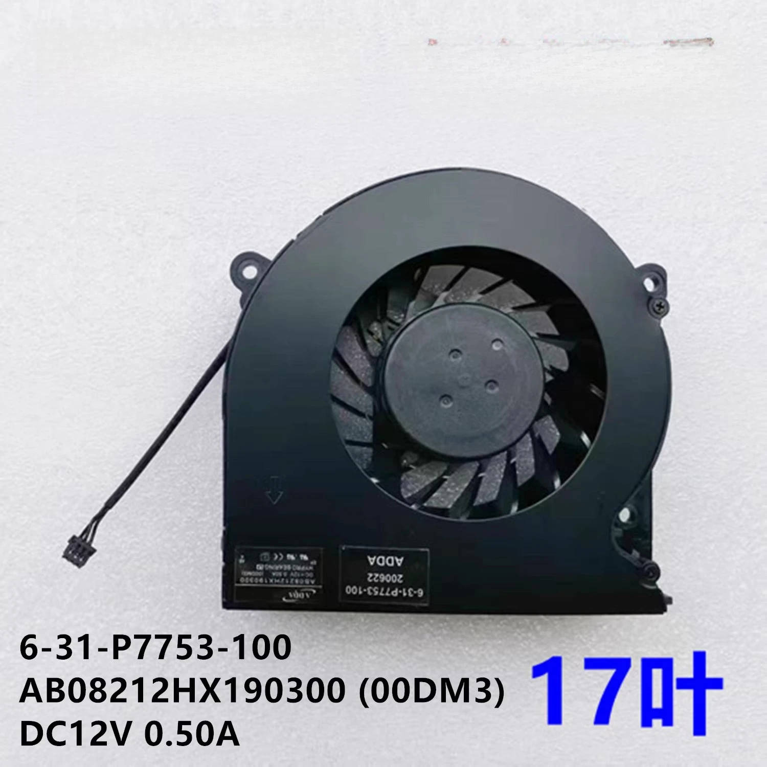 

New Laptop Cooler Fan For Clevo P775 P775TM P775DM P775DM2 P775DM3 6-31-P7753-100 12V AB08212HX190300 12V (00DM3)