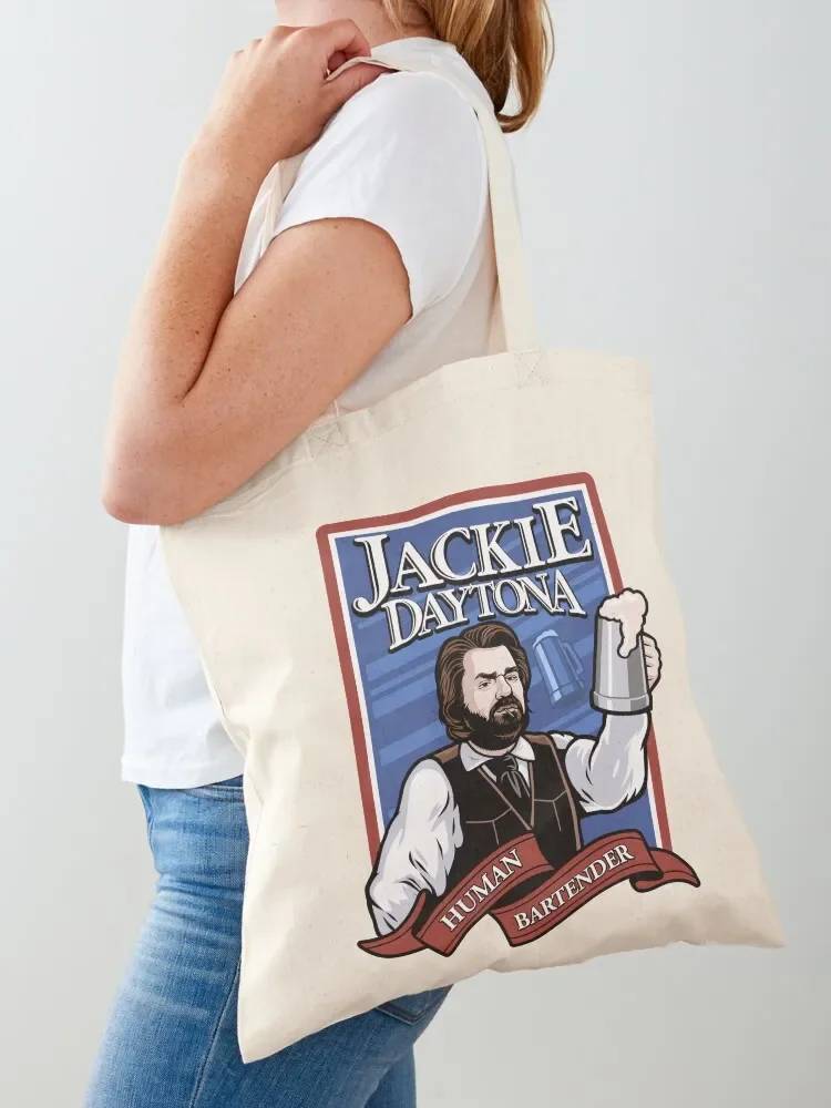 Jackie Daytona- Regular Human Bartender Tote Bag foldable reusable bag Women's beach bags Canvas stote bag hand bags