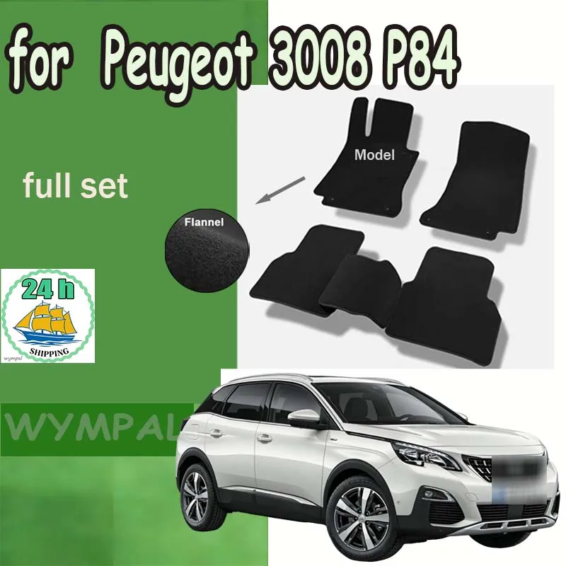 

Flannel For Peugeot 3008 P84 2017~2023 Car Floor Mats Footpads Carpets Auto Accessories