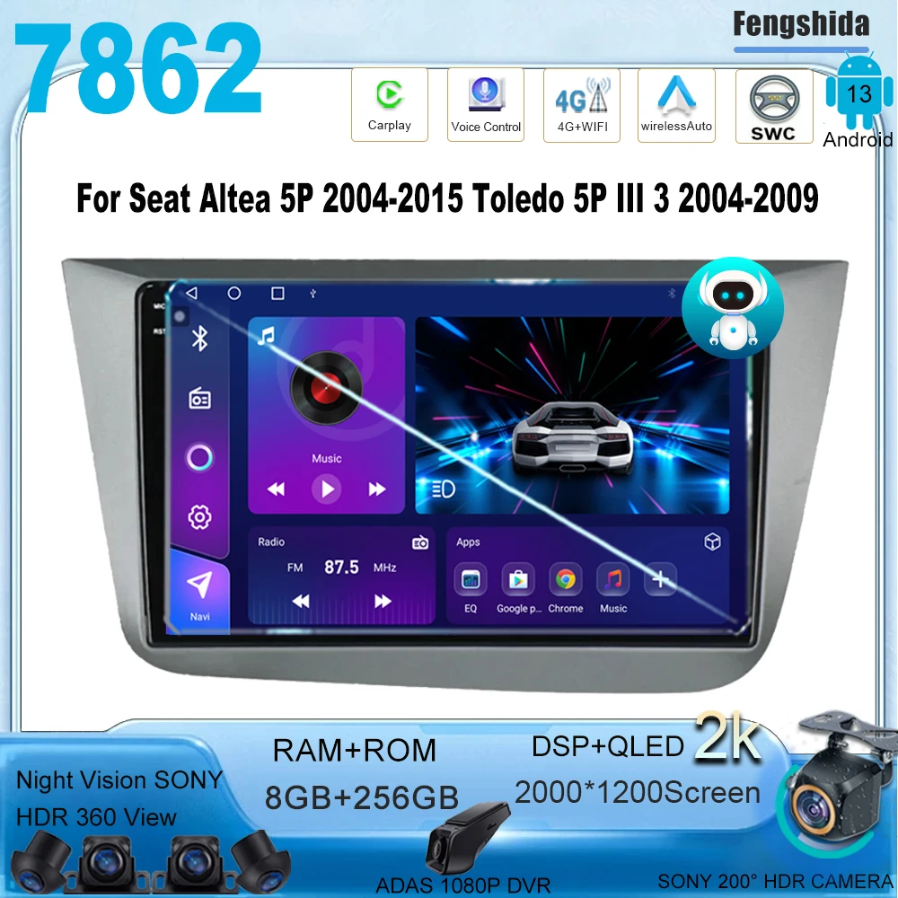 

7862CPU для Seat Altea 5P 2004-2015 Toledo 5P III 3 2004-2009 беспроводной Carplay Android 13 автомобильный Dvd Авторадио Стерео Мультимедиа