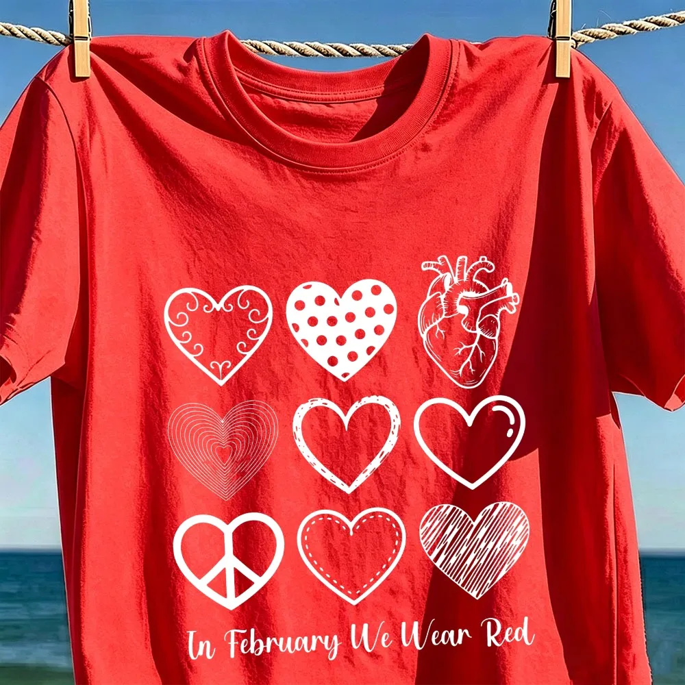 Heart Awareness Women Cotton Tshirt In February We Wear Red Multiple Hearts Anatomical Heart Unisex Tee Fashion Charity Tee