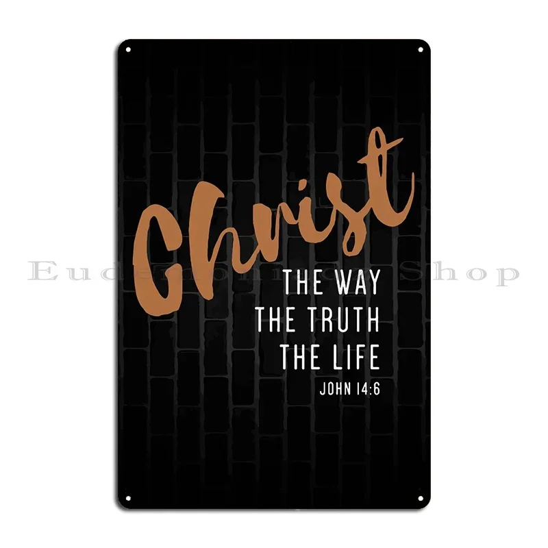 Affiche en Plaque métallique du Christ The Way The Truth, plaques de Pub personnalisées, cinéma, Garage, Club, signe en étain