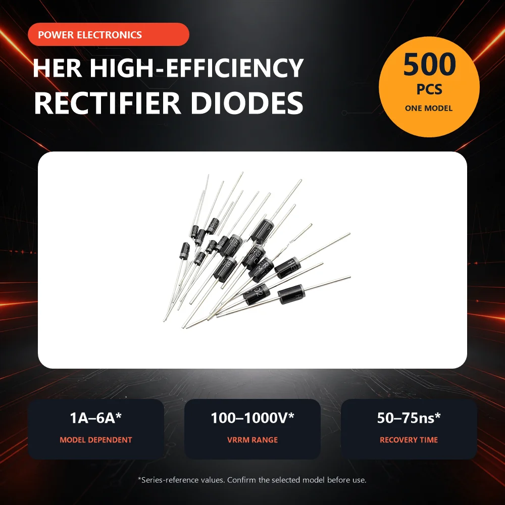 500PCS HER104 HER107 HER108 HER203 HER204 HER205 HER207 HER208 HER302 HER303 HER304 HER305 HER307 HER308 HER508