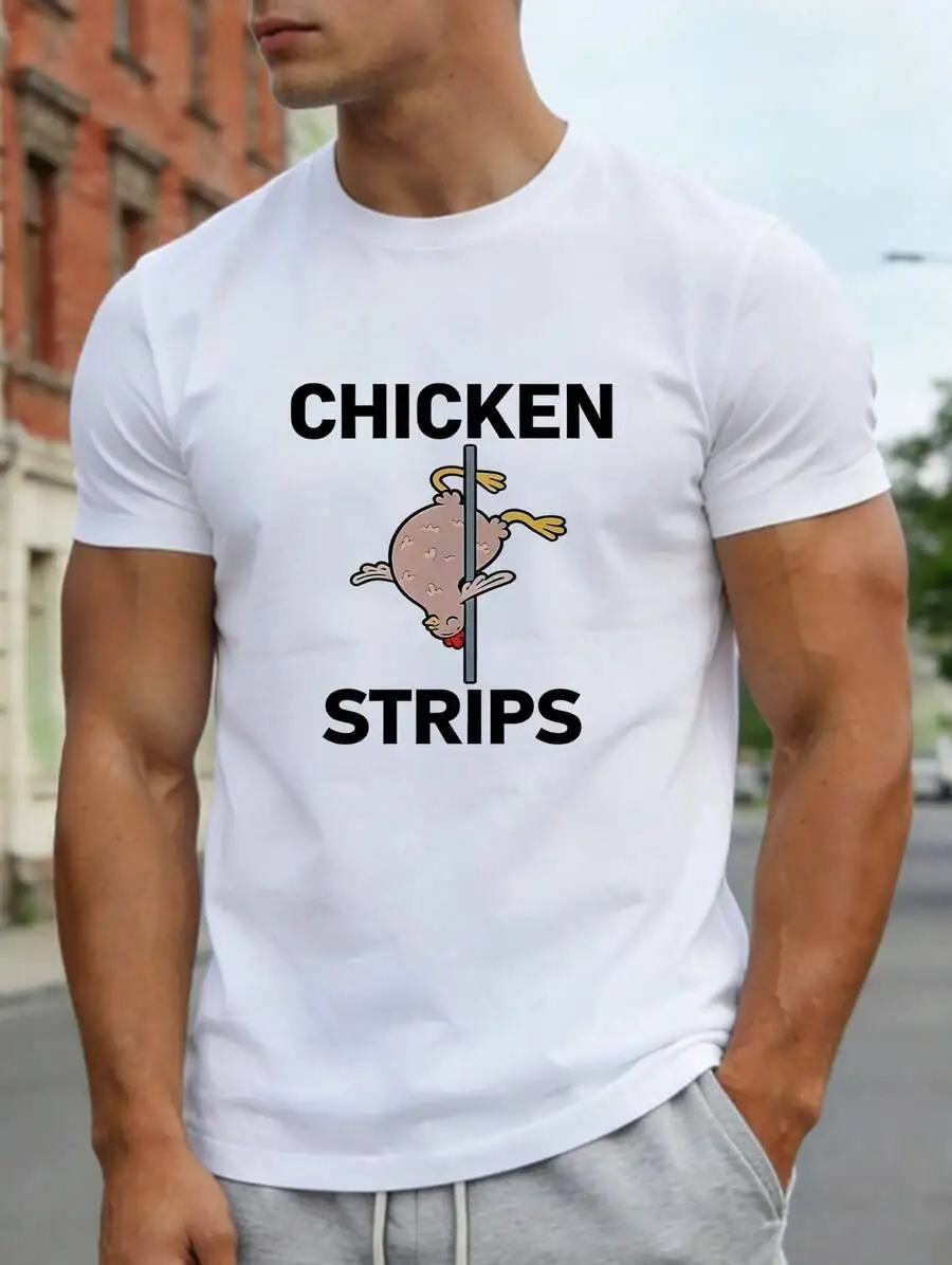 100% Made In USA, 180G Chicken Strips Pun Funny Jokes Sarcastic Life Quotes T-Shirt,100% Cotton, Casual Crew Neck Short-Sleeved  100% Cotton Trendy Y2K Short-Sleeve Tee-Soft, Quick-Drying, Moisture-Wicking, Great Gift for Christmas or Halloween.