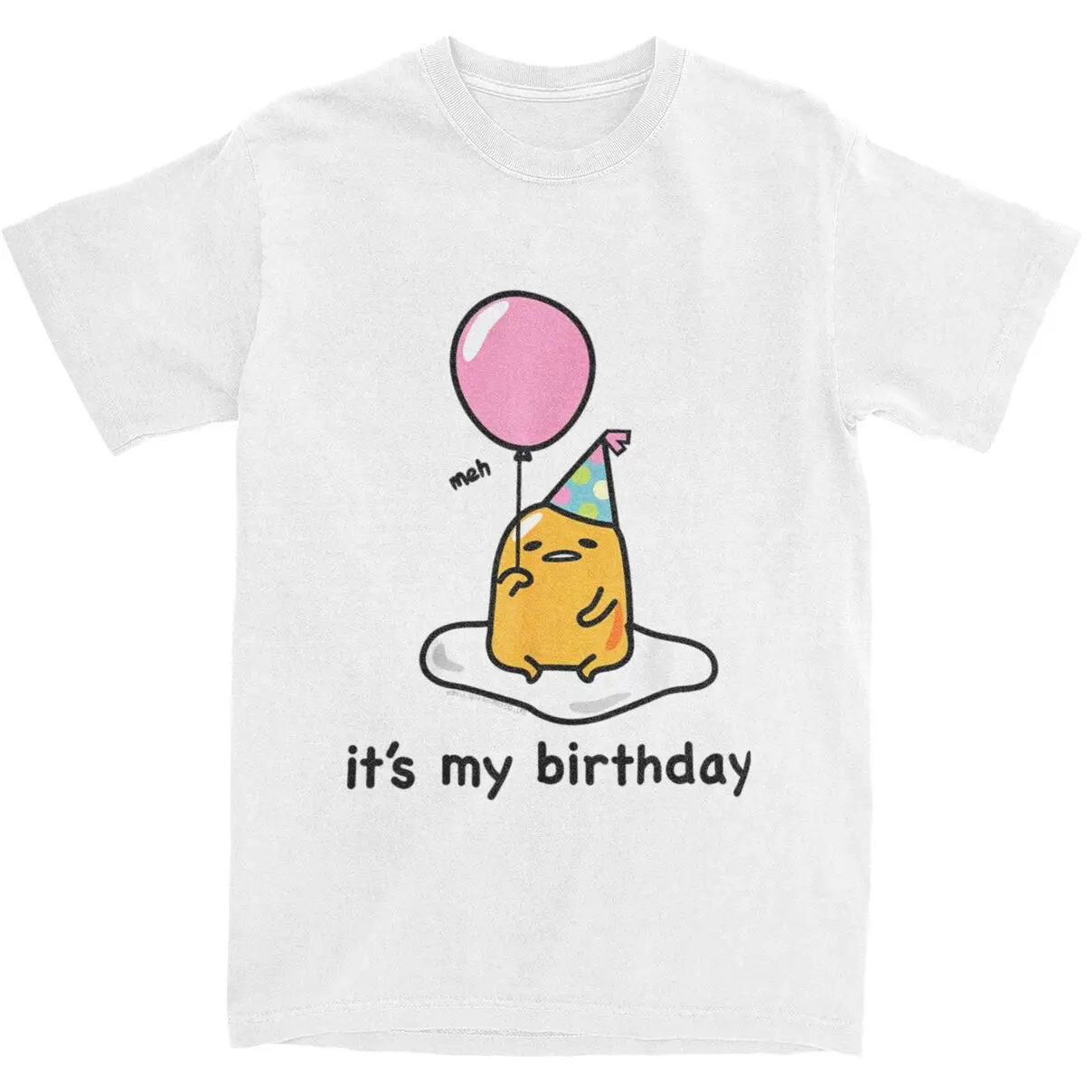 Men's Gudetama It Is My Birthda T-Shirts Pure Cotton Tees Beach Vintage Short Sleeve T Shirt O Neck Novelty Custom DIY Tee Shirt