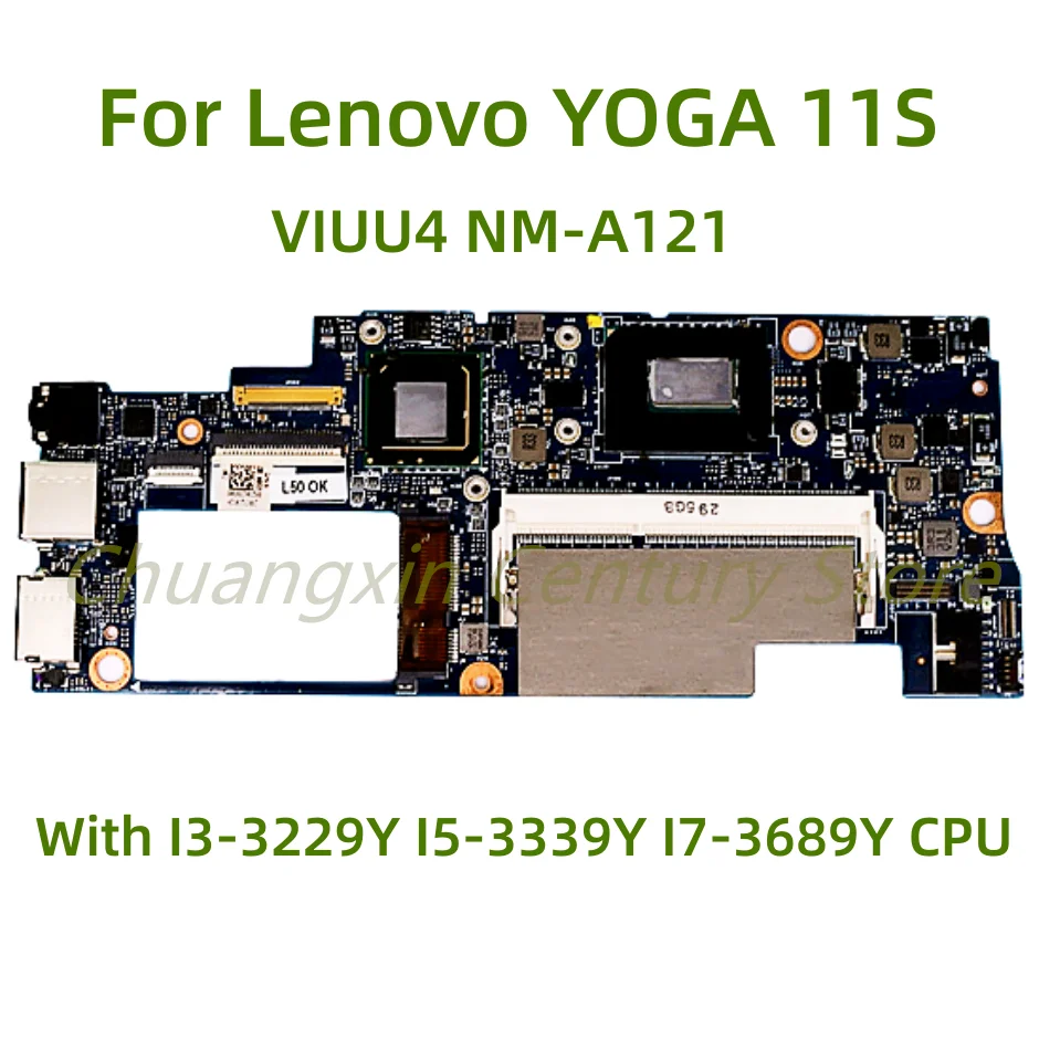 

NM-A121 motherboard For Lenovo YOGA 11S Laptop With I3-3229Y I5-3339Y I7-3689Y CPU 100% full Tested