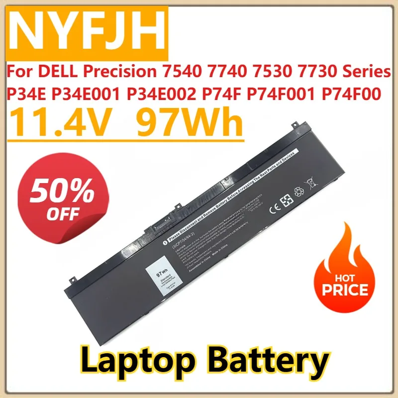 

New NYFJH Laptop Battery 97Wh 11.4V For DELL Precision 7540 7740 7530 7730 Series P34E P34E001 P34E002 P74F P74F001 P74F00