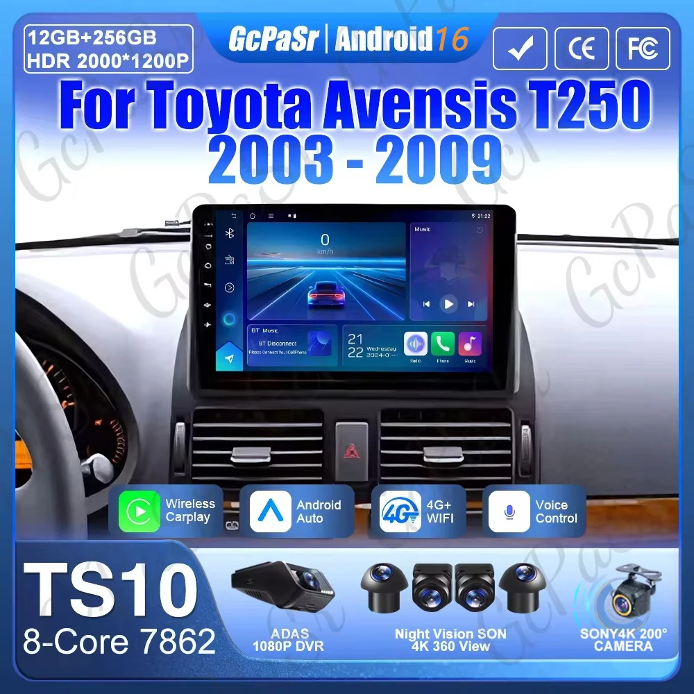

Android 16 For Toyota Avensis T250 2003 -2009 Carplay Video Car Radio GPS Navigation No 2din 4G Wifi Bluetooth Car Monitor DSP