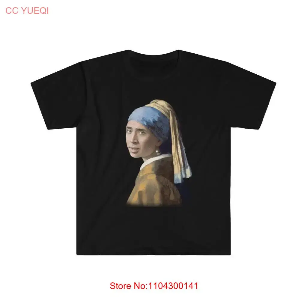 Nicolas Cage Nic Funny Girl With the Pearl Earring T Shirt long or short sleeves