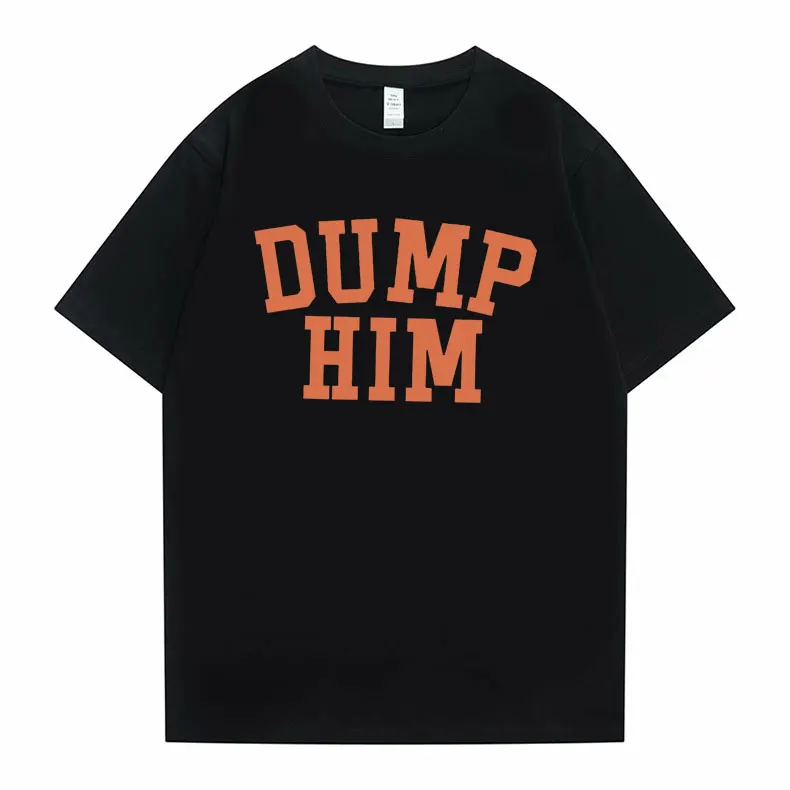 Camisetas gráficas del mismo estilo de la cantante Britney Spears DUMP HIM, camiseta informal para mujer, camiseta estética Y2K de manga corta Unisex