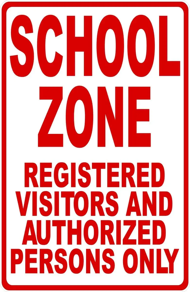 Panneaux métalliques en étain « Y1, Zone scolaire : Seuls les visiteurs enregistrés et les personnes autorisées sont autorisés à laisser des produits liés à l'école (X4450) », sécurité assurée.