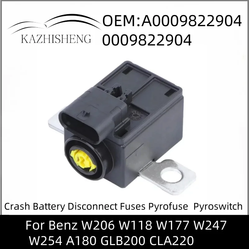 A0009822904 0009822904 Crash Battery Disconnect Fuses Pyrofuse Pyroswitch For Benz W206 W118 W177 W247 W254 A180 GLB200 CLA220