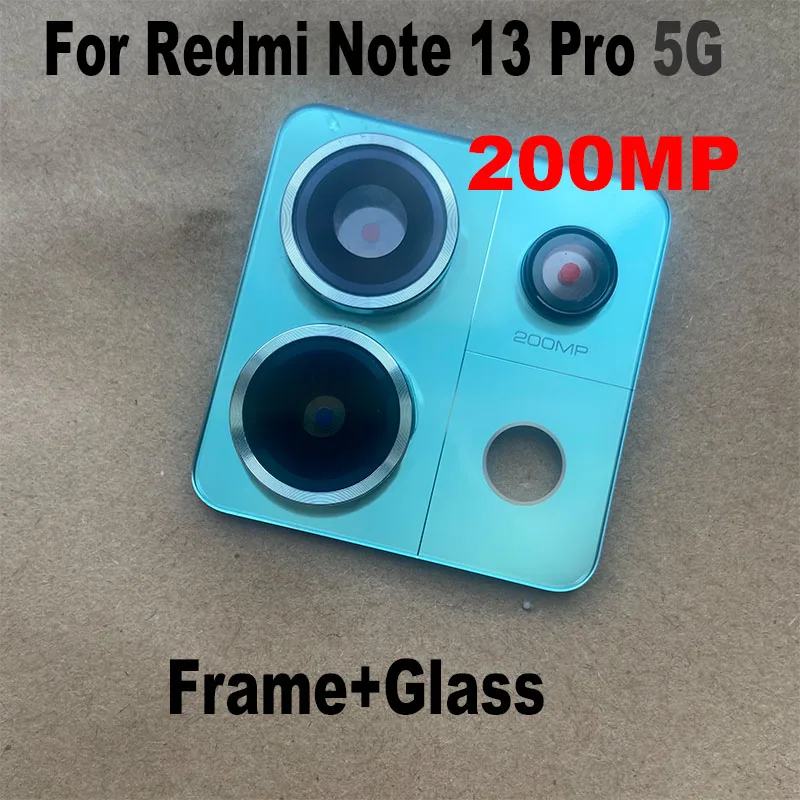 New For Xiaomi Redmi Note 13 Pro 5G Back Camera Glass Rear Camera Lens With Frame Glue Sticker Adhesive Replacement