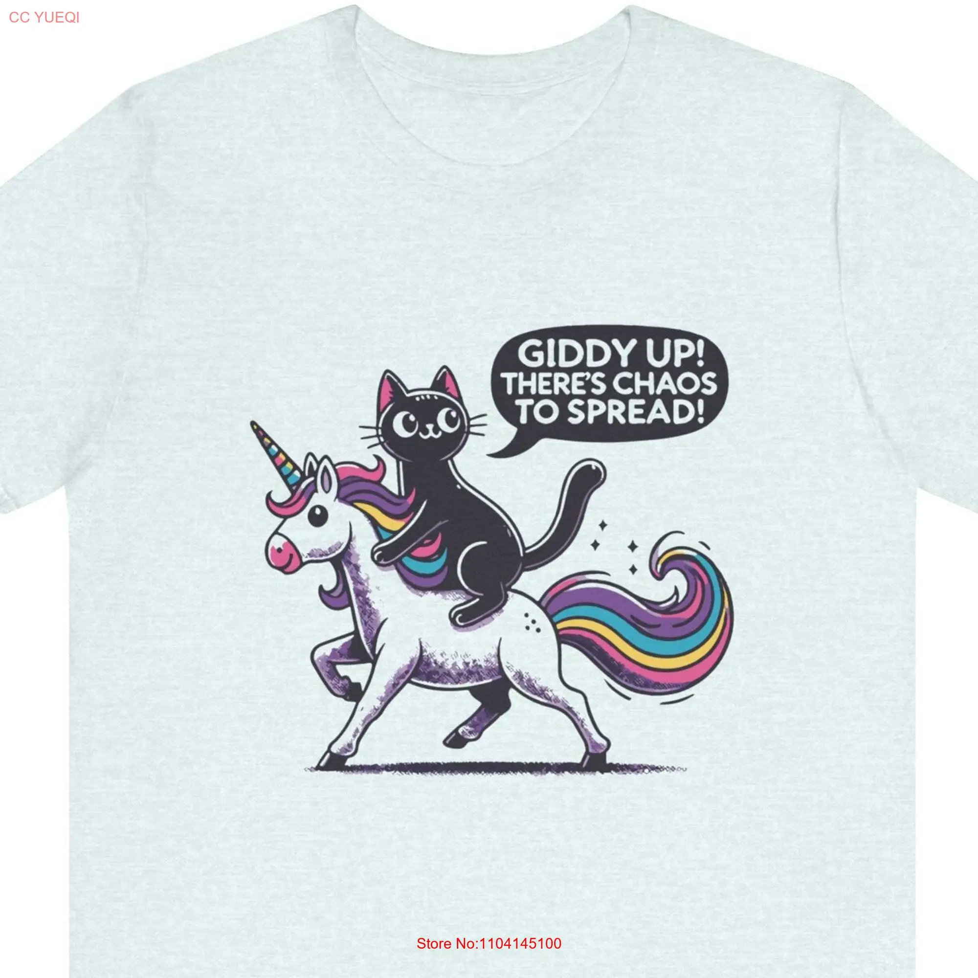 Giddy Up Chaos Unicorn Cat T Shirt Fun and Whimsical  long or short sleeves