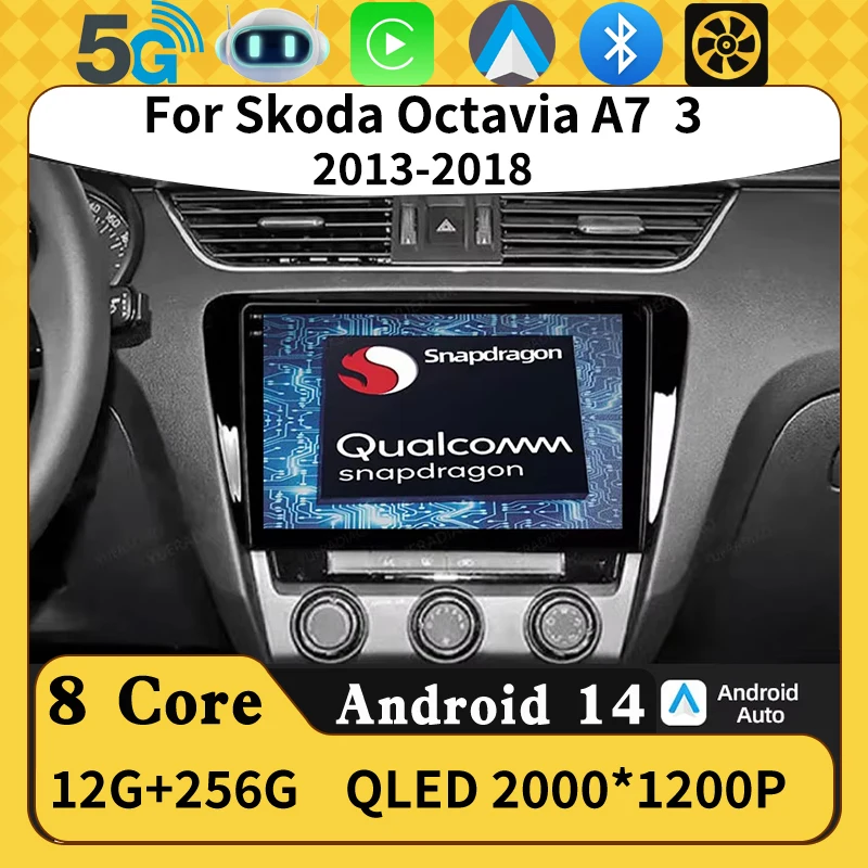 

Android 15 Car Radio For Skoda Octavia 3 A7 2013 - 2018 Multimedia Video Player GPS NAVI Qualcomm BT 2DIN 4G WIFI Head Unit QLED