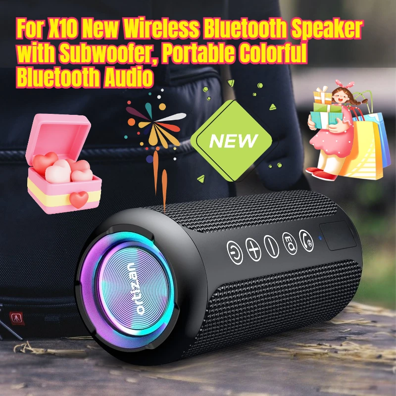 

For X10 New Wireless Bluetooth Speaker with Subwoofer, Portable Colorful Bluetooth Audio