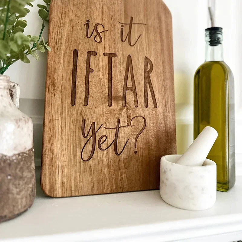 s It Iftar Yet? Ramadan Eid Table Decor Engraved Cutting Board Wooden Serving Board for Muslim Kitchen Decor Muslim Islam Favor