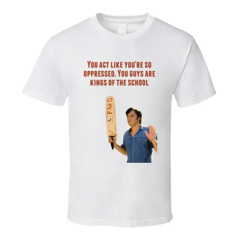 Ben Affleck Dazed And Confused 1993 Kings Of The School Quote T Shirt