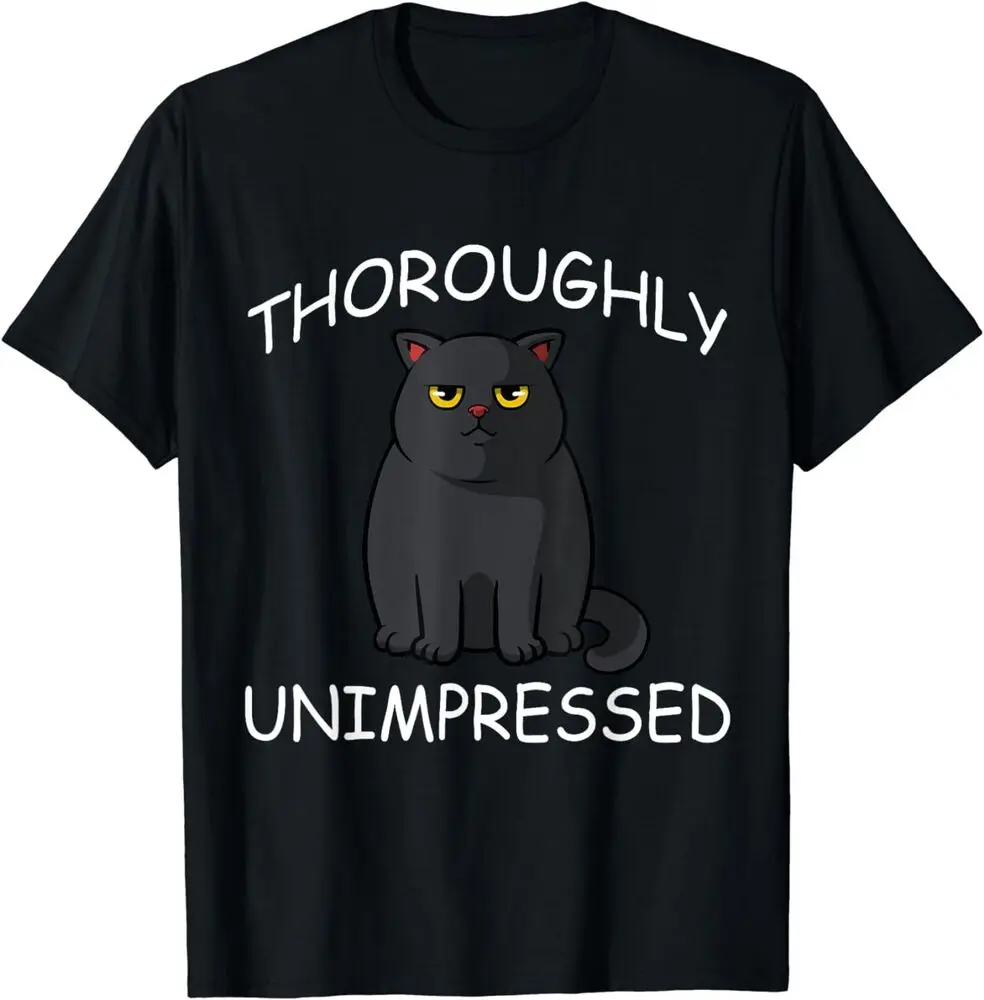 I'm Not Impressed Cat Lover Funny Black Kitten Pet Owner T-Shirt Unisex T-shirts For Man Woman Short Summer Tees Casual Cotton