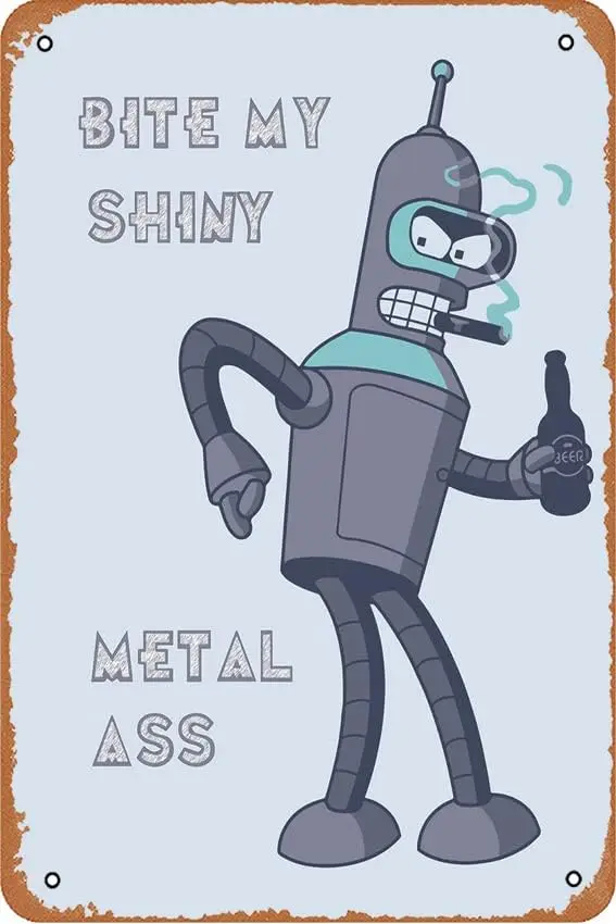 Bender from Cartoon Vintage Metal Sign Poster Retro Tin Sign Art Home Decoration for Living Room Shop Wall Decor 8x12in sig sign