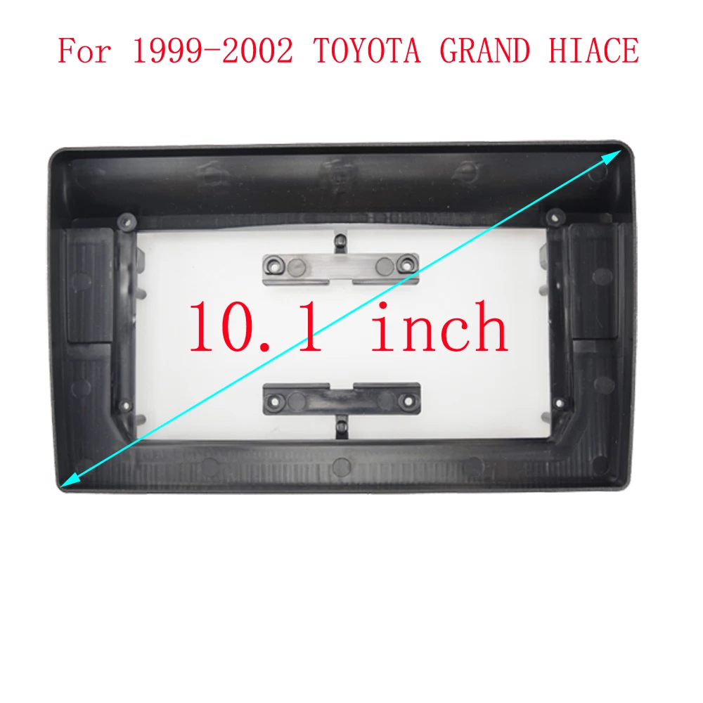

Car accessories 10Inch Fascia For 1999-2002 TOYOTA GRAND HIACE Car Radio Stereo GPS Android Player Unit Panel Dash Install Frame
