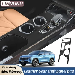 LINNUNU-panel de cambio de marchas para consola central, almohadilla protectora de cuero para GEELY Boyue L Atlas II 2023-24, Interior, Starray