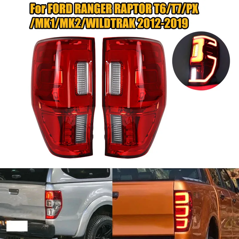 

1Pair Car LED Rear Tail Light Assembly Brake Signal Light For FORD RANGER RAPTOR T6/T7/PX/MK1/MK2/WILDTRAK 2012 2013-2019