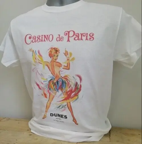 Casino de Paris T Shirt Dunes Hotel Retro Las Vegas Nevada Cabaret Showgirl W176