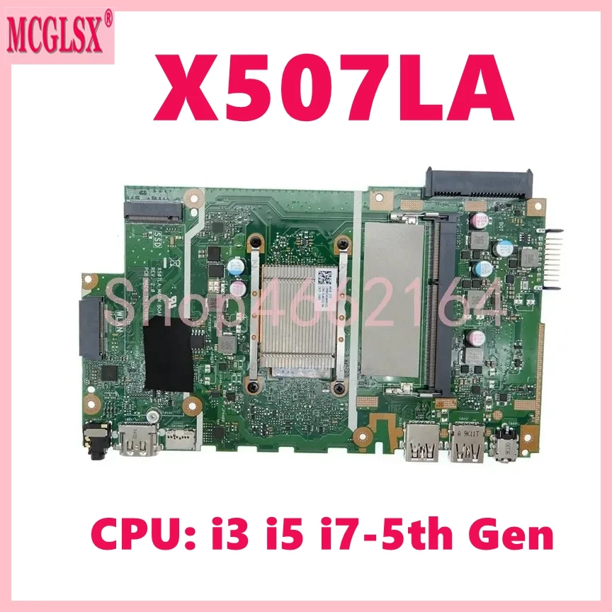 

X507LA i3 i5 i7-5th Gen CPU Laptop Motherboard For Asus X507L A507LA R507LA F507LA X507LA A507L R507L F507L Mainboard Tested OK