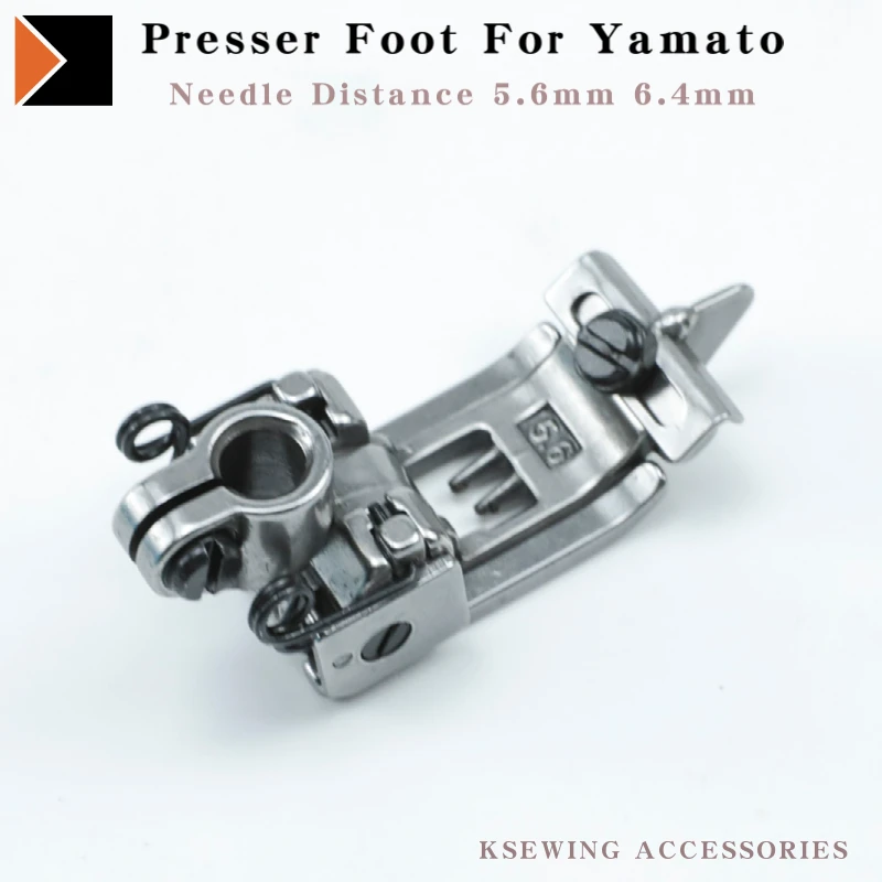 0064041 / 0064042 Presser Foot For Yamato VC2400 VC2700 CF2400 DV1600 DW1700 Flatlock Sewing Machine Needle Distance 5.6mm 6.4mm