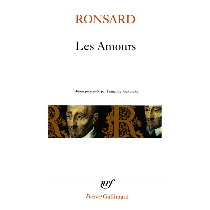 

Les Amours Pierre De Ronsard Gallimard 9782070321346 Book