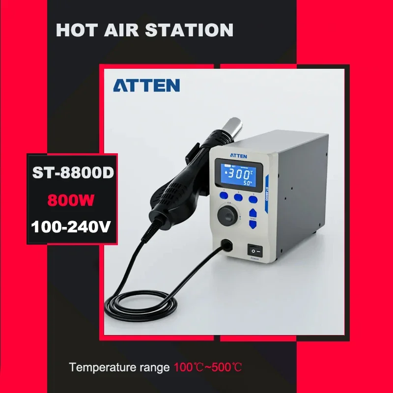 ATTEN ST-8800D 800W Hot Air Gun Digital Display BGA Rework Station Air Volume Anti-Static Repair Desoldering Station 220V