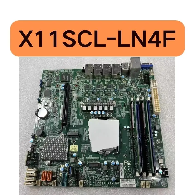 The second-hand X11SCL-LN4F server motherboard tested OK and its functions are  intact