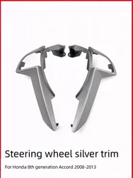 For Honda 8th Generation Accord 2008-2013 Steering Wheel Trim Panel Steering Wheel Silver Stripe Cruise Sound Keys Frame
