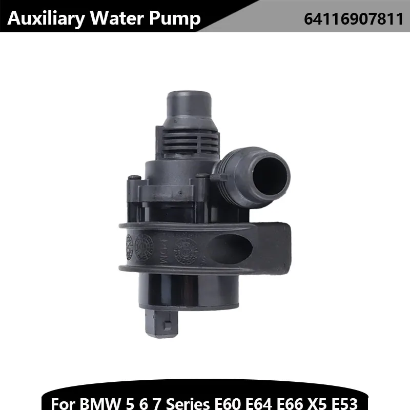 

Car Accessories Auto Parts Auxiliary Water Pump 64116907811 for BMW 5 Series E60 6 Series E64 X5 (E53) 2000-2006