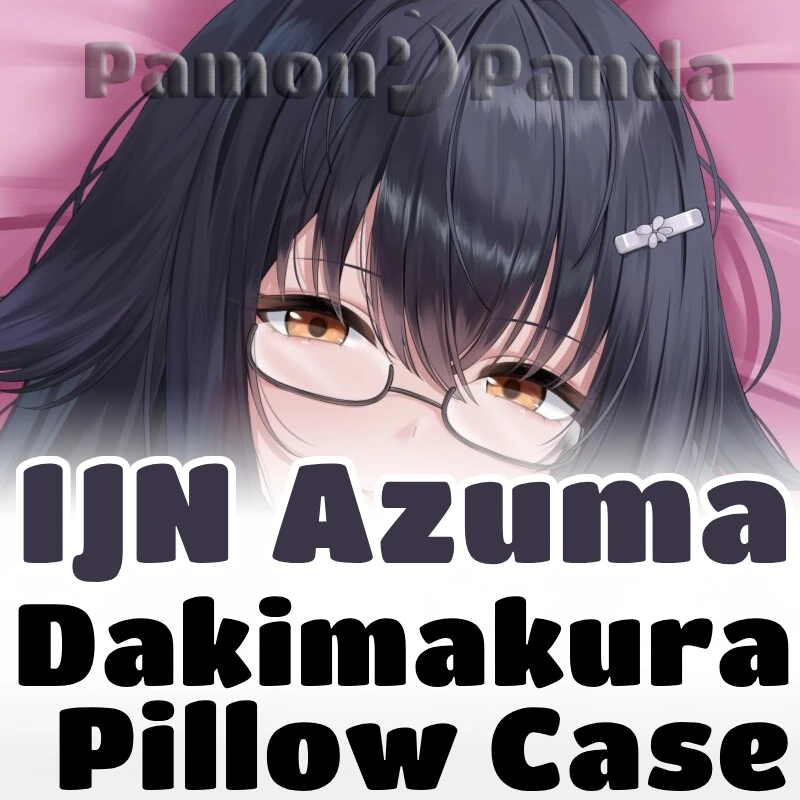 IJN Azuma Dakimakura Azur Lane Game Hugging Pillow Case Full Body Cushion Cover Pillowcase Home Bedding Decor Gift Otaku MIYA
