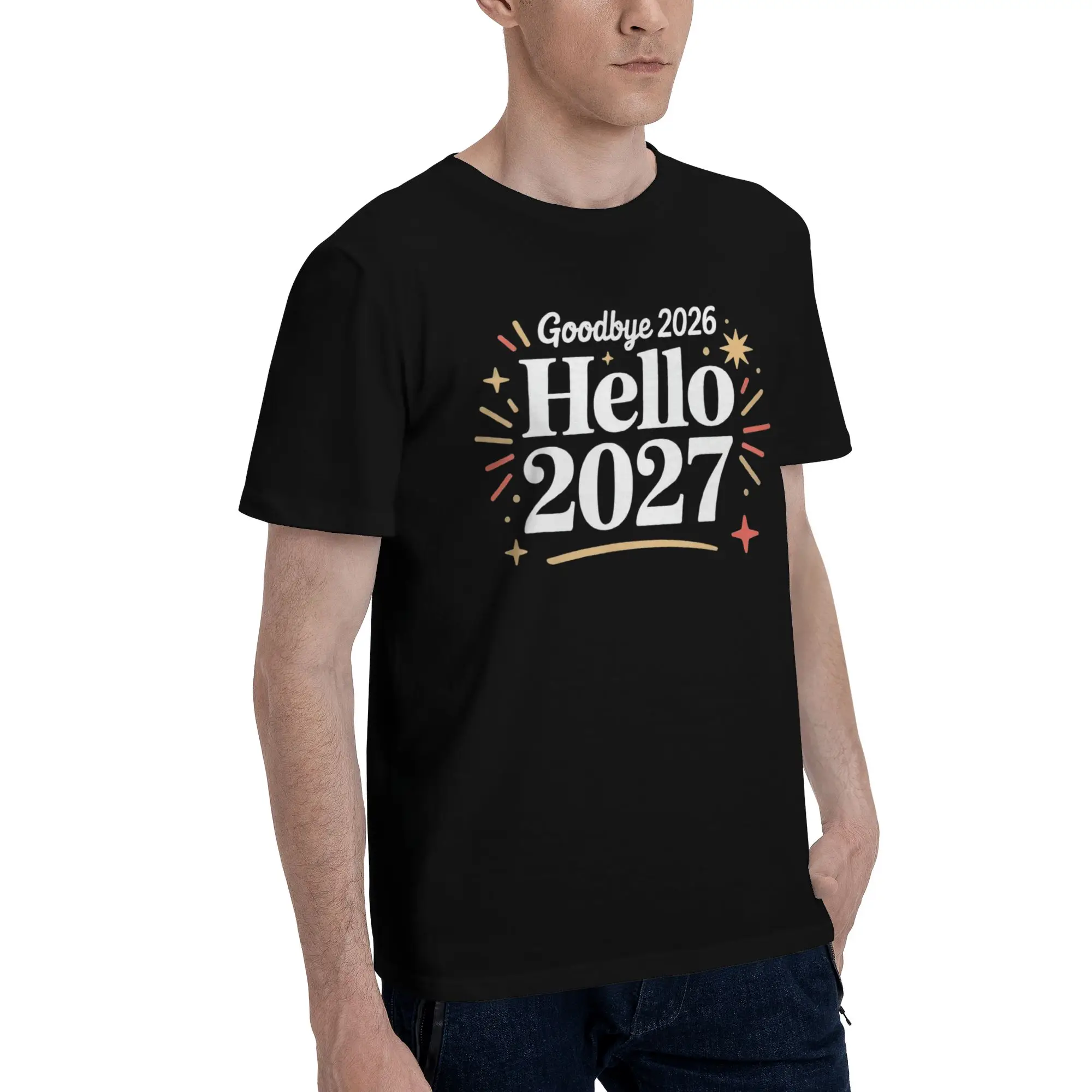 Good Bye 2026 Hello 2027 Apparel Men Women T Shirt Cotton Tee Print  T-shirt Clothing