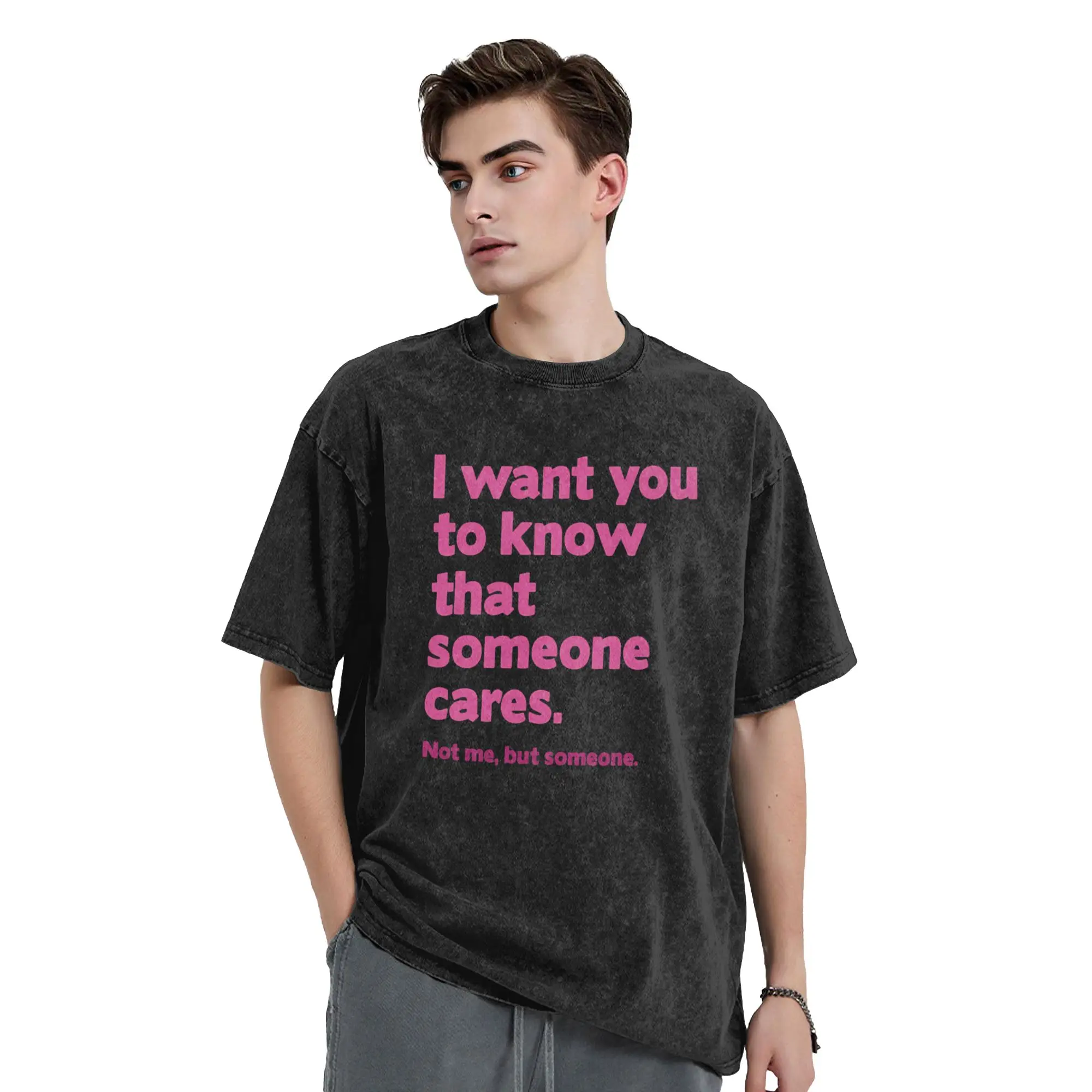 Sarcastic I Want You to Know Someone Cares Not Me T-Shirt Summer  Streetwear T Shirts Cotton Short-Sleeved Loose Clothes