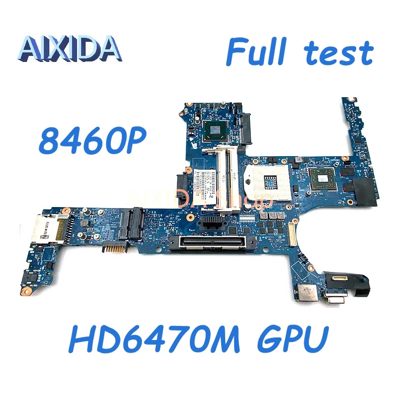 

AIXIDA 642754-001 642754-501 6050A2398501-MB-A02 laptop motherboard For HP Elitebook 8460P Main board HD6470M GPU DDR3 full test